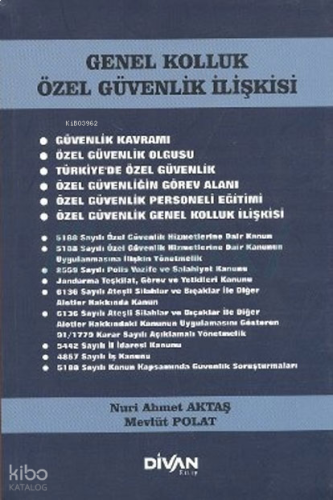 Genel Kolluk Özel Güvenlik İlişkisi