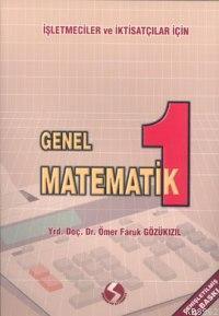 Genel Matematik 1 (iktisat ve İşletme İçin)