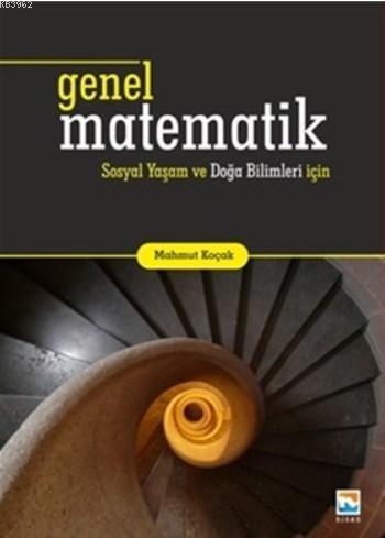 Genel Matematik Sosyal Yaşam ve Doğa Bilimleri için