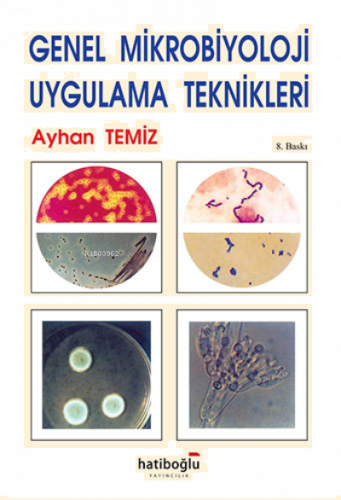 Genel Mikrobiyoloji Uygulama Teknikleri