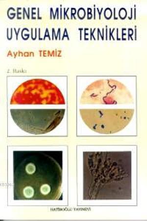 Genel Mikrobiyoloji Uygulama Teknikleri