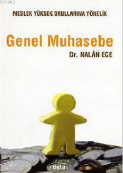 Genel Muhasebe (Meslek Yüksek Okullarına Yönelik)