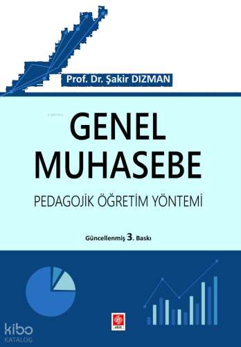 Genel Muhasebe Pedagojik Öğretim Yöntemi