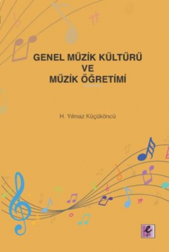 Genel Müzik Kültürü ve Müzik Öğretimi