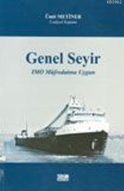 Genel Seyir; IMO Müfredatına Uygun
