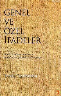 Genel ve Özel İfadeler; Analitik Felsefenin Konularında,cümleden Yola Çıkılarak Yazılmış Yazılar