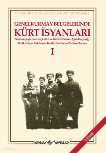 Genelkurmay Belgelerinde Kürt İsyanları - 1