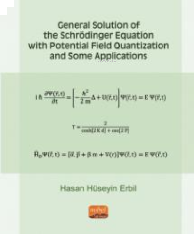 General Solution Of The Schrödinger ;Equation With Potential Field Quantization And Some Applications