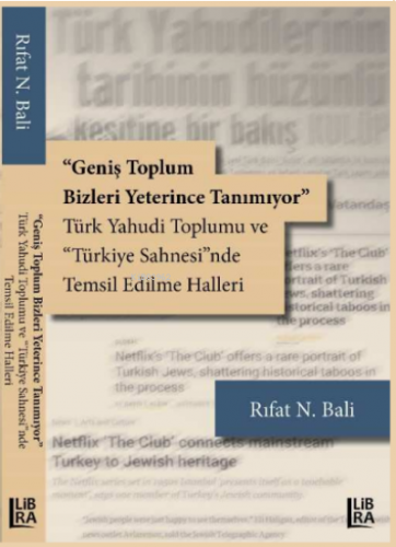 Geniş Toplum Bizleri Yeterince Tanımıyor;Türk Yahudi Toplumu ve ‘Türkiye Sahnesi’nde Temsil Edilme Halleri