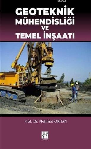 Geoteknik Mühendisliği ve Temel İnşaatı