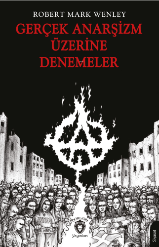 Gerçek Anarşizm Üzerine Denemeler