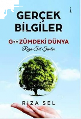 Gerçek Bilgiler - Gözümdeki Dünya