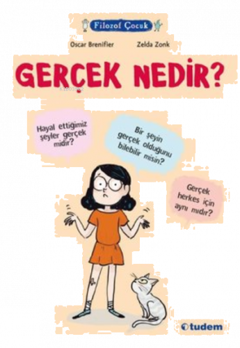 Gerçek Nedir? - Filozof Çocuk