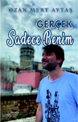 Gerçek Sadece Benim