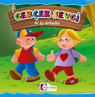 Gerçek Sevgi - İki İyi Arkadaş