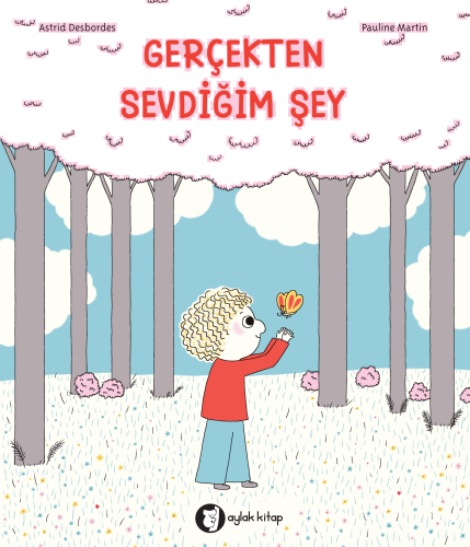 Gerçekten Sevdiğim Şey