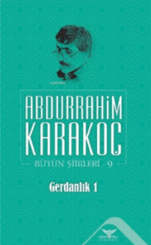 Gerdanlık 1;Bütün Şiirleri 9