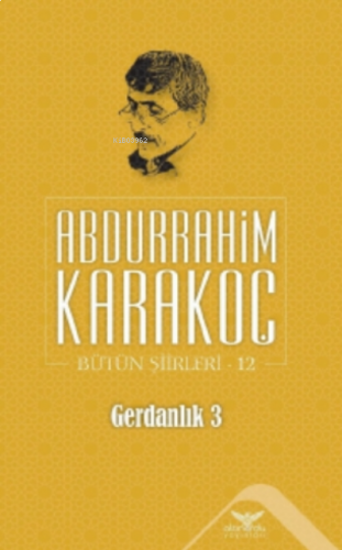 Gerdanlık 3;Bütün Şiirleri 12