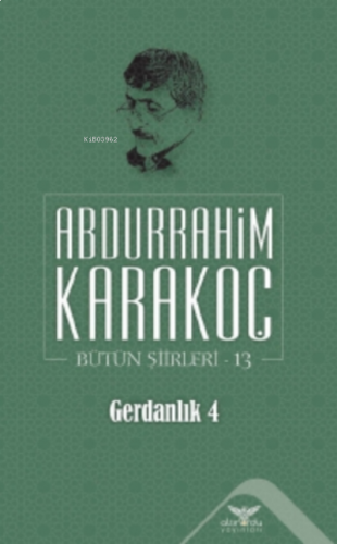 Gerdanlık 4;Bütün Şiirleri 13