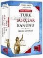 Gerekçeli Karşılaştırmalı Türk Borçlar Kanunu Ve İlgili Mevzuat