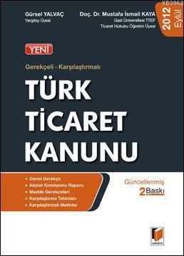 Gerekçeli, Karşılaştırmalı Türk Ticaret Kanunu