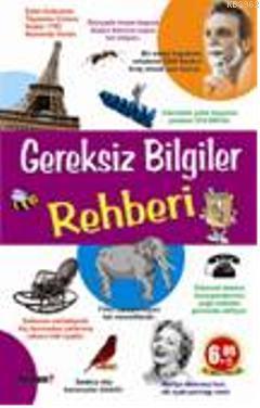 Gereksiz Bilgiler Rehberi