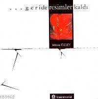Geride Resimler Kaldı