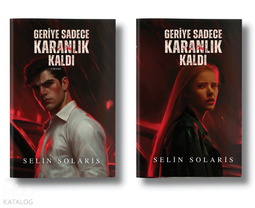 Geriye Sadece Karanlık Kaldı (Ciltli)