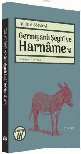 Germiyanlı Şeyhi ve Harname'si