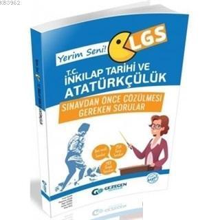 Gezegen LGS Yerim Seni İnkılap Tarihi ve Atatürkçülük Sınavdan Önce Çözülmesi Gereken Sorular