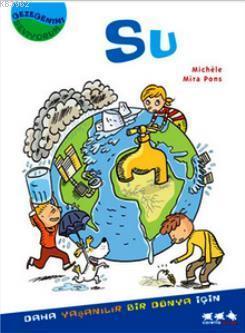 Gezegenimi Seviyorum - Su