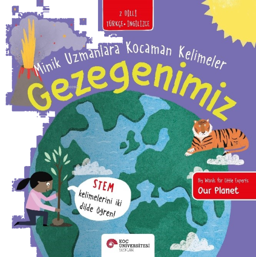 Gezegenimiz / Minik Uzmanlara Kocaman Kelimeler