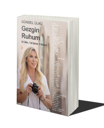 Gezgin Ruhum 50 Ülke, 150 Şehir, 1 Günce