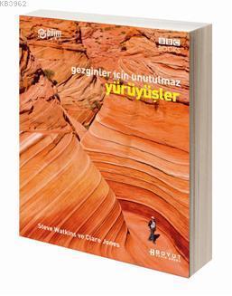 Gezginler İçin Unutulmaz Yürüyüşler