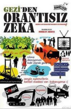 Gezi'den Orantısız Zeka