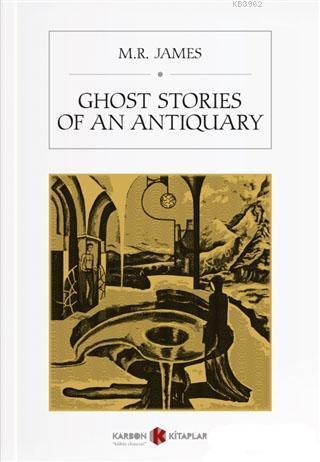 Ghost Stories Of An Anquary