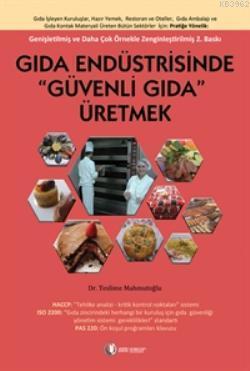 Gıda Endüstrisinde Güvenli Gıda Üretmek