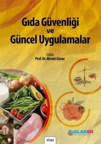 Gıda Güvenliği Ve Güncel Uygulamalar