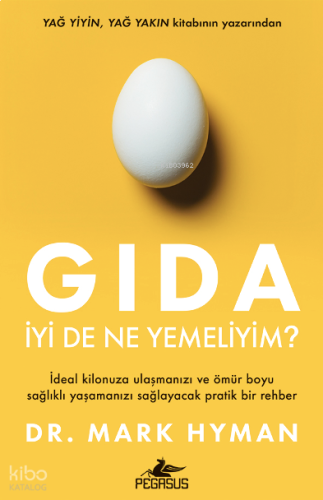 Gıda: İyi De Ne Yemeliyim ?