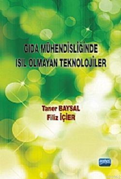 Gıda Mühendisliğinde Isıl Olmayan Güncel Teknikler