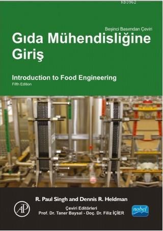 Gıda Mühendisliğine Giriş; Introduction To Food Engi Neering