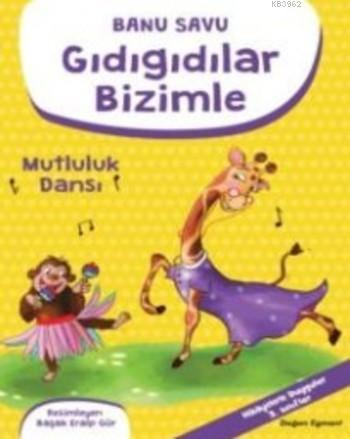 Gıdıgıdılar Bizimle; Mutluluk Dansı