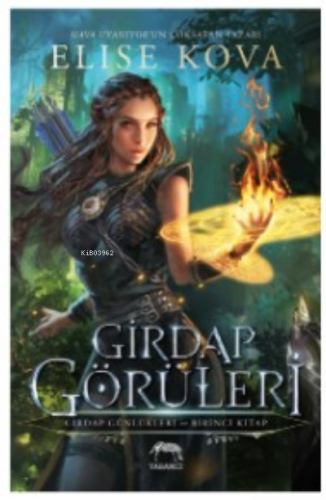 Girdap Görüleri – Girdap Günlükleri 1. Kitap (Ciltli)