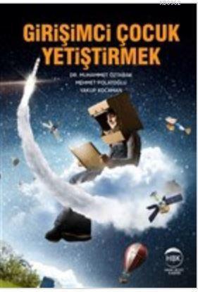 Girişimci Çocuk Yetiştirmek