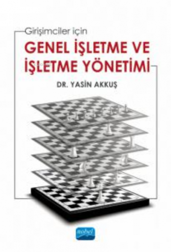 Girişimciler için Genel İşletme Ve İşletme Yönetimi