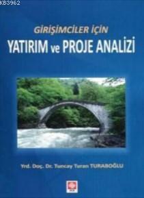 Girişimciler İçin Yatırım ve Proje Analizi