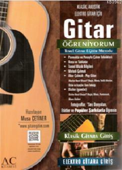 Gitar Öğreniyorum - Temel Gitar Eğitim Metodu