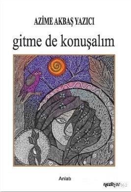 Gitme de Konuşalım