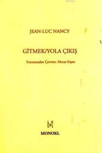 Gitmek/Yola Çıkış