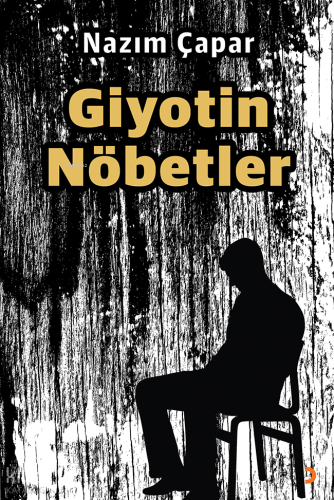 Giyotin Nöbetler